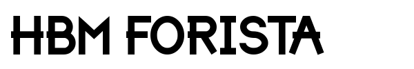 HBM Forista font preview